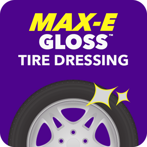 Max-E Gloss™ Tire Dressing