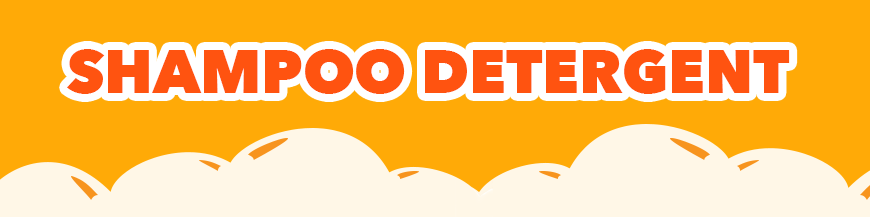 Shampoo Detergent